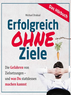 cover image of Erfolgreich OHNE Ziele